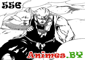 Смотреть Манга Блич 556 / Manga Bleach 556 на сайте Animes.BY