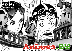 Смотреть Манга Ван Пис 717 / Manga One Piece 717 на сайте Animes.BY