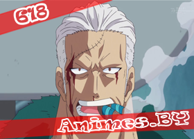 Смотреть One Piece 618 / Ван Пис 618 на сайте Animes.BY