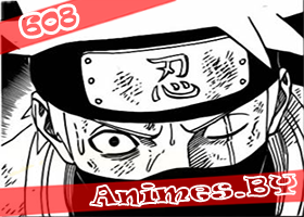 Смотреть Манга Наруто 608 / Манга Naruto 608 на сайте Animes.BY