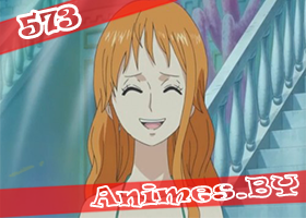 Смотреть One Piece 573 / Ван Пис 573 на сайте Animes.BY