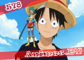 Смотреть One Piece 578 / Ван Пис 578 на сайте Animes.BY