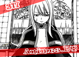 Смотреть Манга Фейри Теил 317 / Manga Fairy Tail 317 на сайте Animes.BY