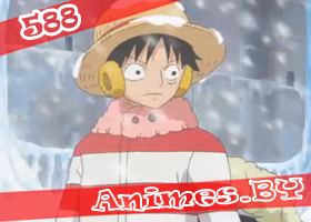 Смотреть One Piece 588 / Ван Пис 588 на сайте Animes.BY