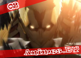 Смотреть Shingeki no Kyojin 02 / Attack on Titan 02 / Нашествие Титанов 02 на сайте Animes.BY
