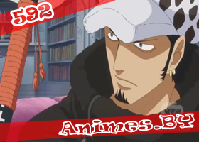 Смотреть One Piece 592 / Ван Пис 592 на сайте Animes.BY