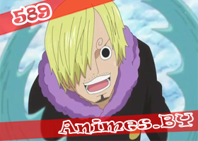 Смотреть One Piece 589 / Ван Пис 589 на сайте Animes.BY